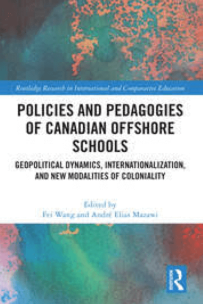 Helene Leone - Policies and Pedagogies of Canadian Offshore Schools